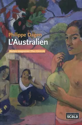 Couverture du produit · L'Australien : Paul Gauguin