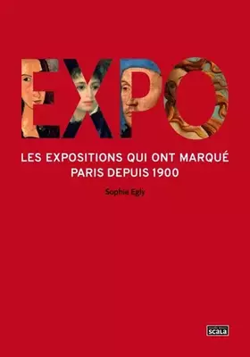 Couverture du produit · Expo: Les expositions qui ont marqué Paris depuis 1900