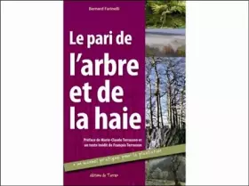 Couverture du produit · Le pari de l'arbre et de la haie