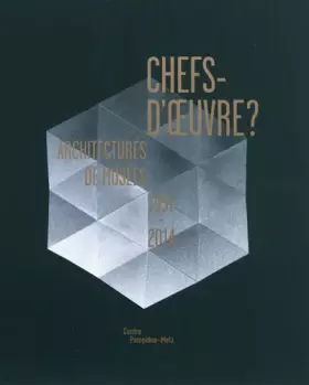 Couverture du produit · chefs-d'oeuvre ? architectures de musees, 1937-2014