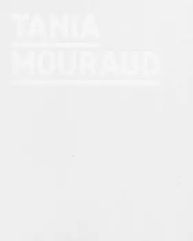 Couverture du produit · Tania Mouraud