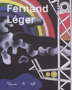 Couverture du produit · Fernand Léger: Le beau est partout