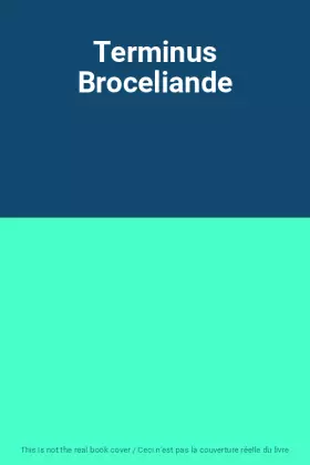 Couverture du produit · Terminus Broceliande
