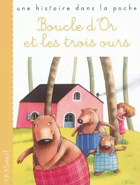 Couverture du produit · Boucle d'or et les trois ours