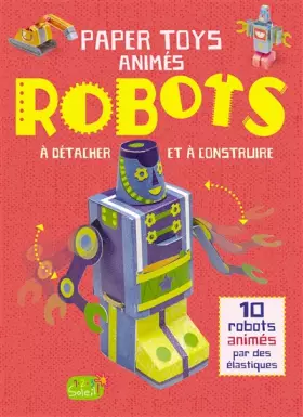 Couverture du produit · Moving paper toy - Robots