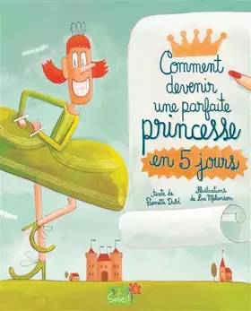 Couverture du produit · Comment devenir... une princesse (en 5 jours) (éd.2018)