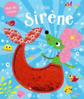 Couverture du produit · Si j'etais Une sirène (avec des sequins)