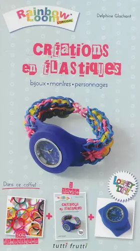 Couverture du produit · Créations en Elastiques - Bijoux Montres Personnages