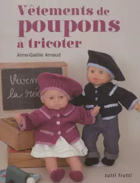 Couverture du produit · Vêtements de poupées à tricoter