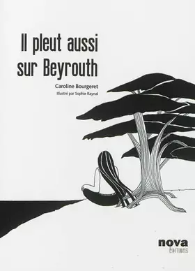 Couverture du produit · Il pleut aussi sur Beyrouth
