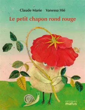 Couverture du produit · Le petit chapon rond rouge