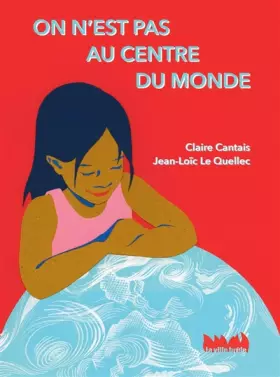 Couverture du produit · On n'est pas au centre du monde