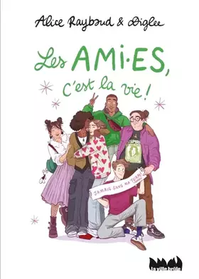Couverture du produit · Les ami·es, c'est la vie !