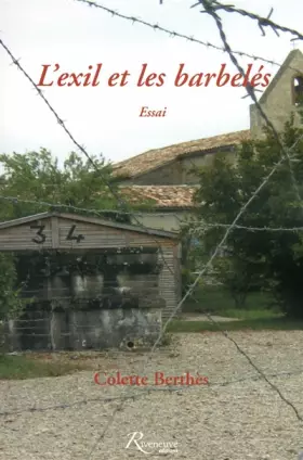 Couverture du produit · L'exil et les barbelés