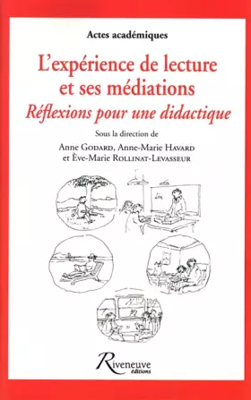 Couverture du produit · L'expérience de lecture et ses médiations : réflexions pour une didactique