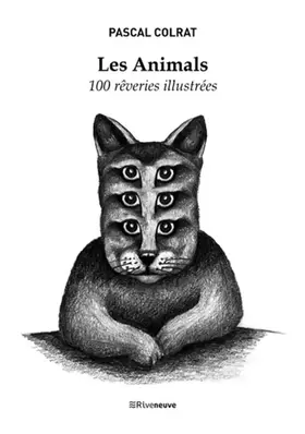Couverture du produit · Les Animals - 100 rêveries illustrées