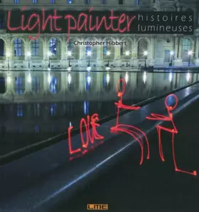 Couverture du produit · Light painter : Histoires lumineuses