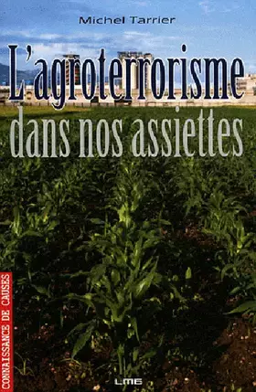 Couverture du produit · L'agroterrorisme dans nos assiettes