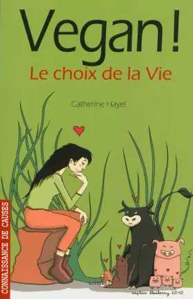 Couverture du produit · Vegan ! Le choix de la vie