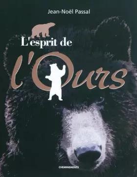 Couverture du produit · L'esprit de l'ours