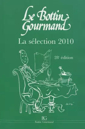 Couverture du produit · Le bottin gourmand: La sélection 2010