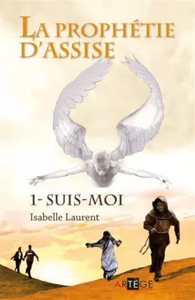 Couverture du produit · La prophétie d'Assise - 1: Suis-moi