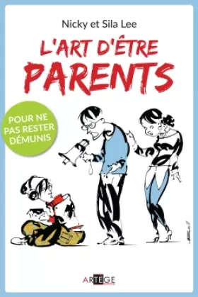 Couverture du produit · L'art d 'être parents