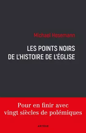 Couverture du produit · Les points noirs de l'histoire de l'Eglise