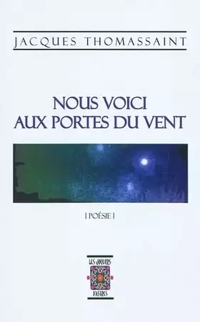 Couverture du produit · Nous voici aux portes du vent