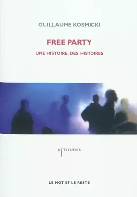 Couverture du produit · Free party - une histoire, des histoires