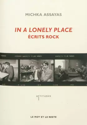 Couverture du produit · In a lonely place : Ecrits rock