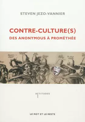 Couverture du produit · Contre-culture(s) : Des anonymous à Prométhée