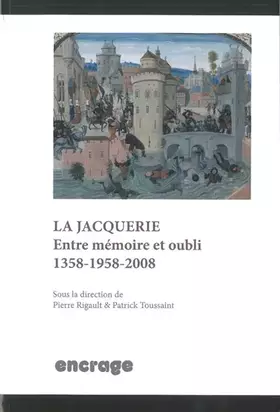 Couverture du produit · La Jacquerie: Entre mémoire et oubli (1358-1958-2008)