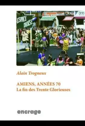 Couverture du produit · Amiens, années 70