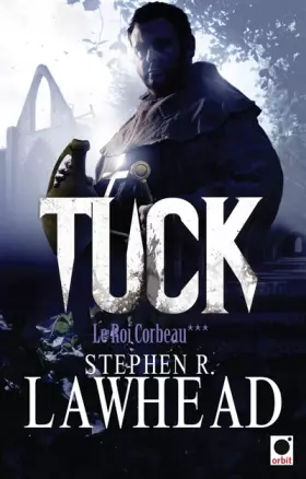 Couverture du produit · Le roi corbeau, tome 3: Tuck