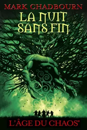 Couverture du produit · La Nuit sans fin, (L'Age du chaos*)