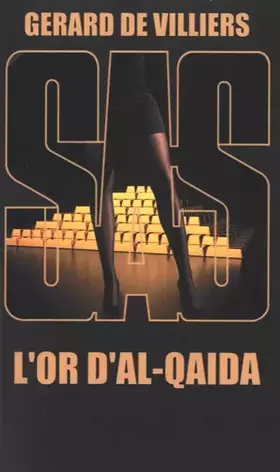 Couverture du produit · SAS 151 L'or d'Al-Qaida