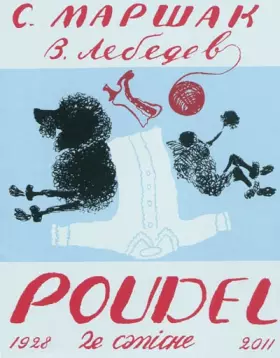 Couverture du produit · Le caniche [Poudel: Moscou 1928 / Paris 2011