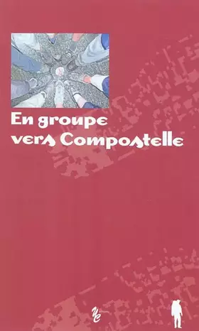Couverture du produit · En groupe vers compostelle