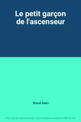 Couverture du produit · Le petit garçon de l'ascenseur