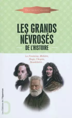 Couverture du produit · Les Grands névrosés de l'Histoire