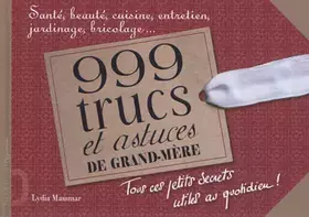 Couverture du produit · 999 trucs et astuces de grand-mère