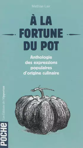 Couverture du produit · A la fortune du pot