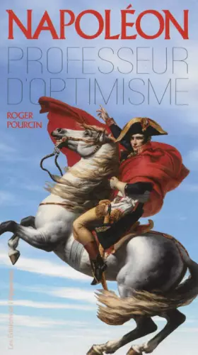 Couverture du produit · Napoléon professeur d'optimisme