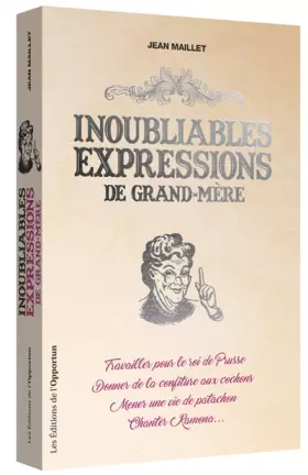 Couverture du produit · Inoubliables expressions de grand-mère