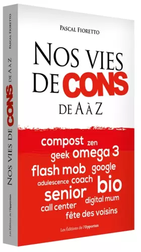 Couverture du produit · Nos vies de cons - De A à Z