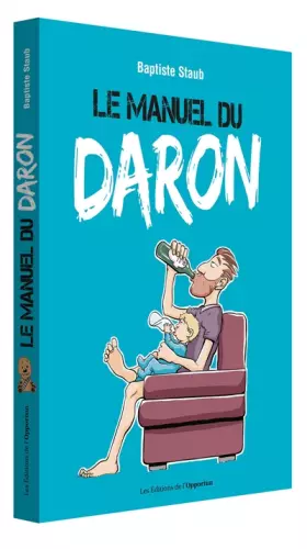 Couverture du produit · Le manuel du daron