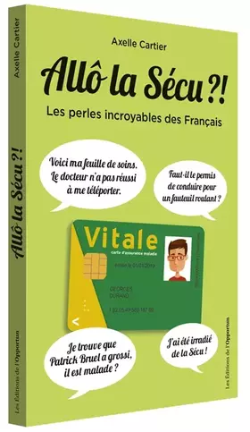 Couverture du produit · Allo la sécu ?! - Les perles incroyables des Français