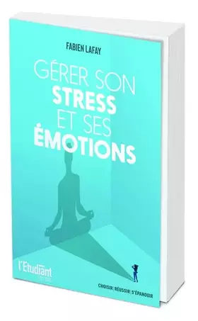 Couverture du produit · Gérer son stress et ses émotions