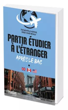 Couverture du produit · Partir étudier à l'étranger après le BAC